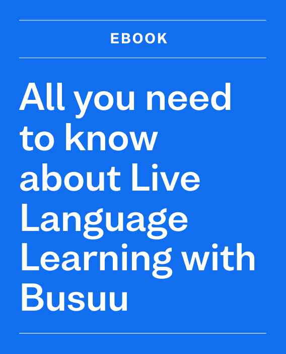 Livel Learn. Language Resources - language training, insights and inspiration - Busuu for ...