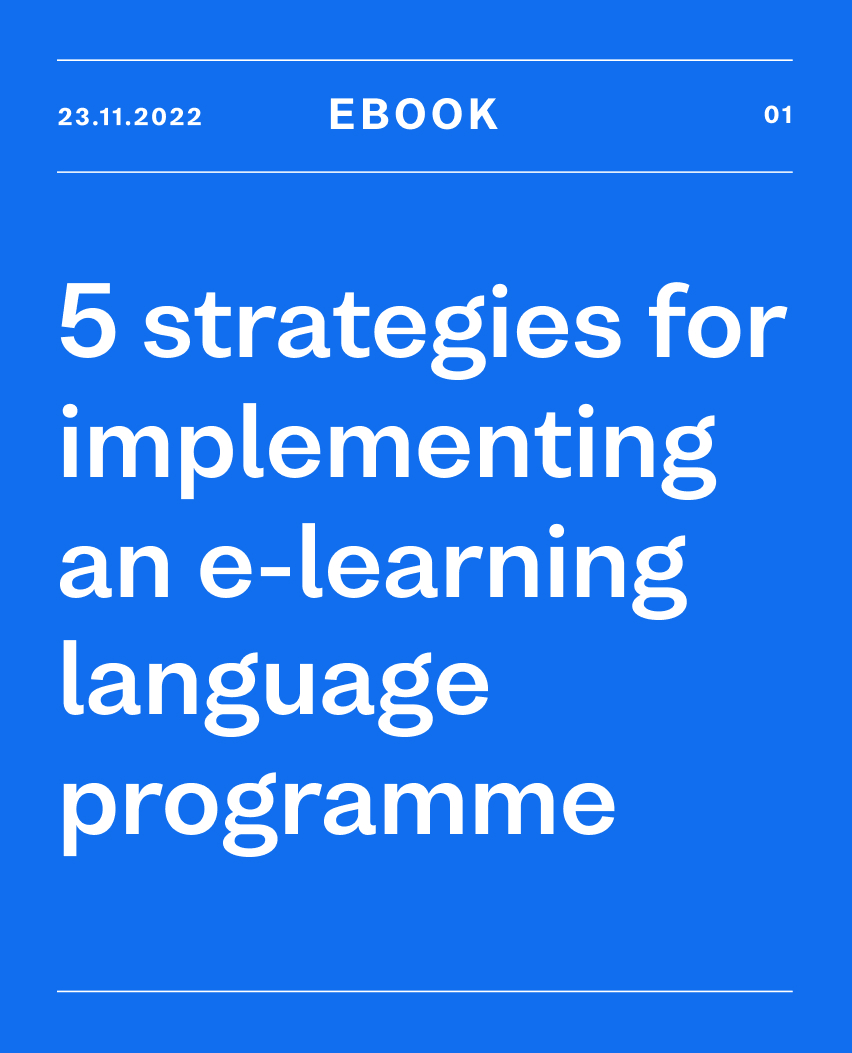 5 strategies for implementing an e-learning language programme