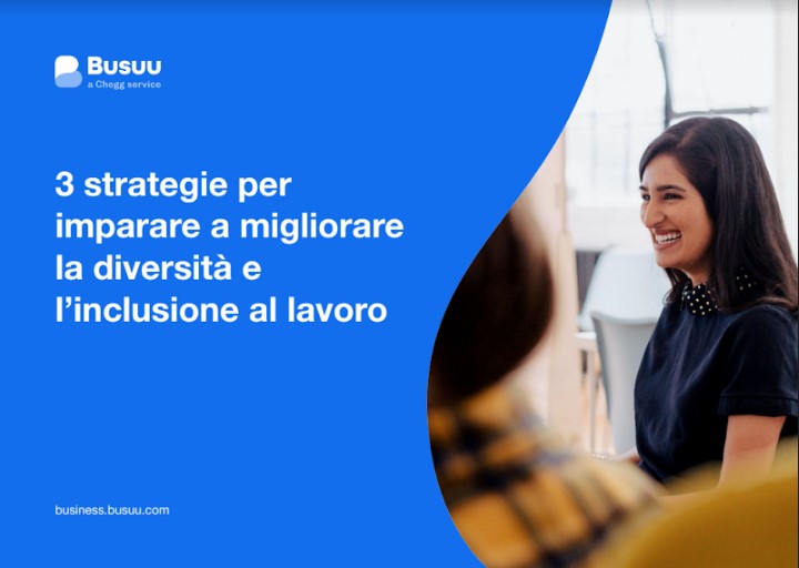 3 strategie per imparare a migliorare la diversità e l'inclusione al lavoro 3 strategie per imparare a migliorare la diversità e l'inclusione al lavoro
