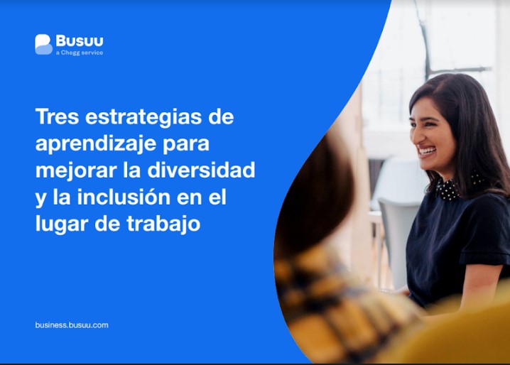 Tres estrategias de aprendizaje para mejorar la diversidad y la inclusión en el lugar de trabajo